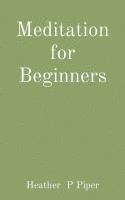 bokomslag Meditation for Beginners