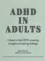 Rebecca Challoner - ADHD in Adults, Inbunden
