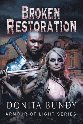 Donita Bundy - Broken Restoration, Häftad