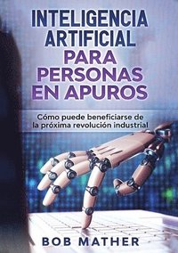 bokomslag Inteligencia Artificial Para Personas en Apuros