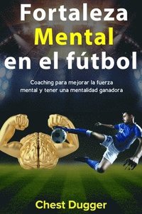 bokomslag Fortaleza mental en el futbol