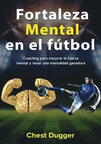 bokomslag Fortaleza mental en el futbol