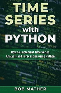 bokomslag Time Series with Python