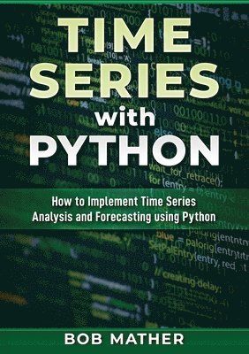 bokomslag Time Series with Python