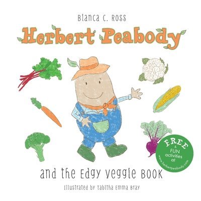 Herbert Peabody and The Edgy Veggie Book 1