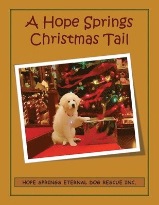Christine Moore - Hope Springs Christmas Tail, Häftad