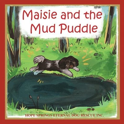Maisie and the Mud Puddle 1