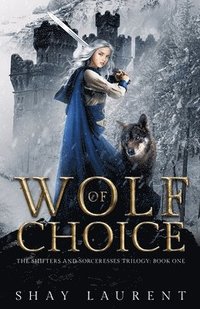 bokomslag Wolf of Choice