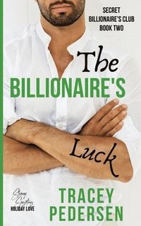 bokomslag The Billionaire's Luck