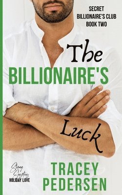 The Billionaire's Luck 1