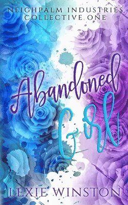 Lexie Winston - Abandoned Girl, Häftad