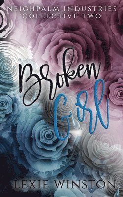 Lexie Winston - Broken Girl, Häftad