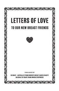 bokomslag Letters of Love - to our new breast friends