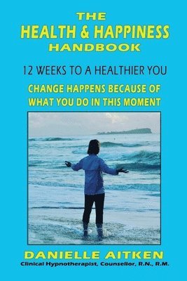 bokomslag Health and Happiness Handbook