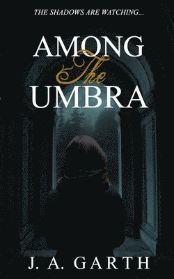 Among the umbra 1