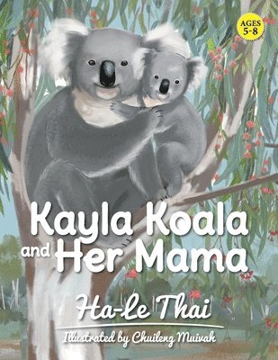 Kayla Koala and Her Mama 1