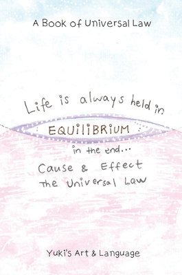 Life Is Always Held in Equilibrium 1