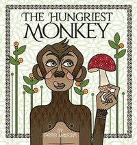 bokomslag The Hungriest Monkey