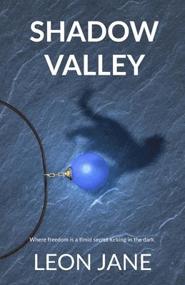 Shadow Valley 1