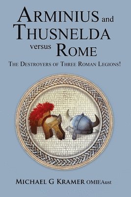 bokomslag Arminius and Thusnelda Versus Rome