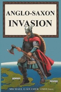 bokomslag Anglo-Saxon Invasion