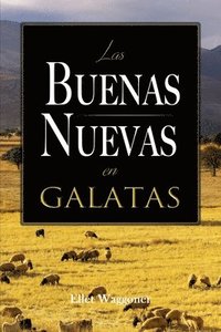 bokomslag Las Buenas Nuevas en Galatas