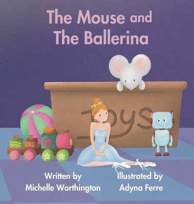 The Mouse and The Ballerina 1