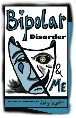 Bipolar Disorder & Me 1