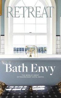 bokomslag Bath Envy