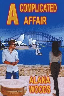 Alana Woods - Complicated Affair, Häftad. Tillgänglighet: Lägg i varukorg