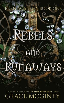 Rebels and Runaways 1