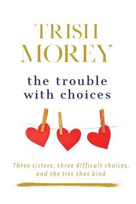 bokomslag Trouble with Choices