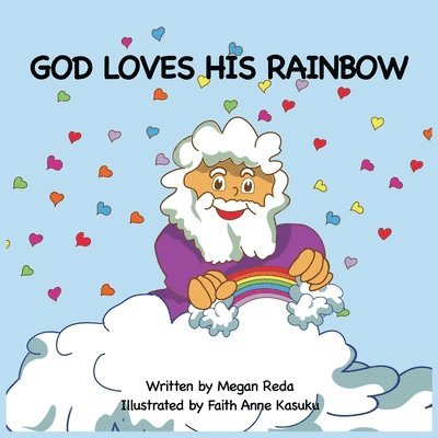 God Loves His Rainbow 1