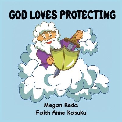 God Loves Protecting 1