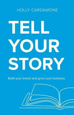 Tell Your Story 1