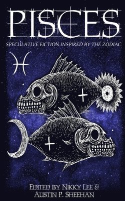 Aiki Flinthart, Austin P Sheehan - Pisces, Häftad