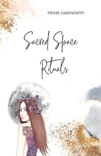 bokomslag Sacred Space Rituals