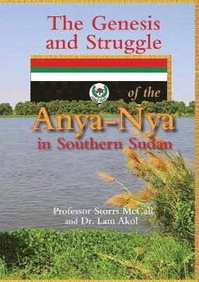 Storrs McCall, Lam Akol, Professor Storrs McCall, Dr. Lam Akol, Storrs Mccall - Genesis and Struggle, Häftad