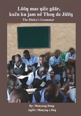 bokomslag The Dinka's Grammar