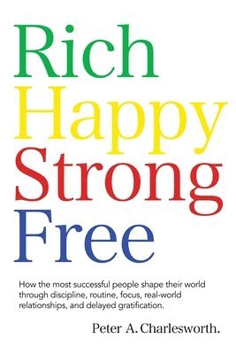 bokomslag Rich Happy Strong Free