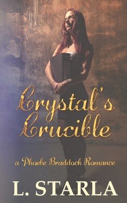 Crystal's Crucible 1