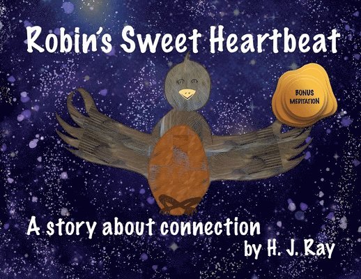 Robin's Sweet Heartbeat 1