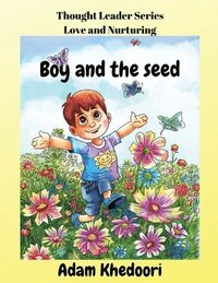 bokomslag Boy and the seed