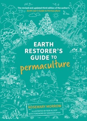 bokomslag Earth Restorer's Guide To Permaculture