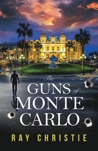 bokomslag The Guns of Monte Carlo