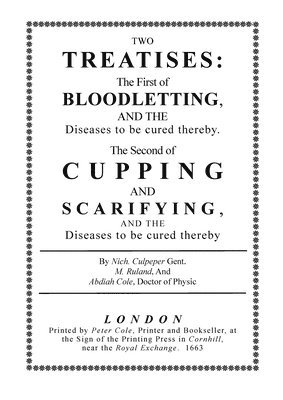 Nicholas Culpeper, Adam Tate - Bloodletting and Cupping, Häftad