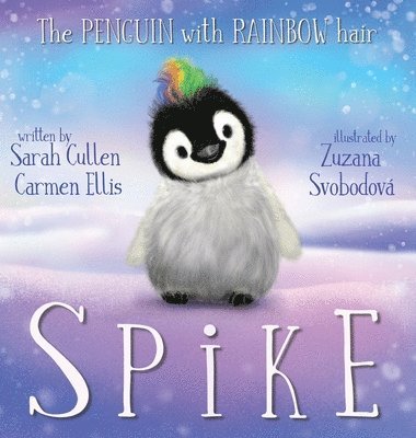 Spike, The Penguin With Rainbow Hair 1