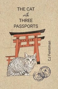 bokomslag Cat with Three Passports, The