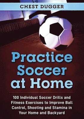 Practice Soccer At Home 1