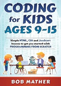 bokomslag Coding for Kids Ages 9-15